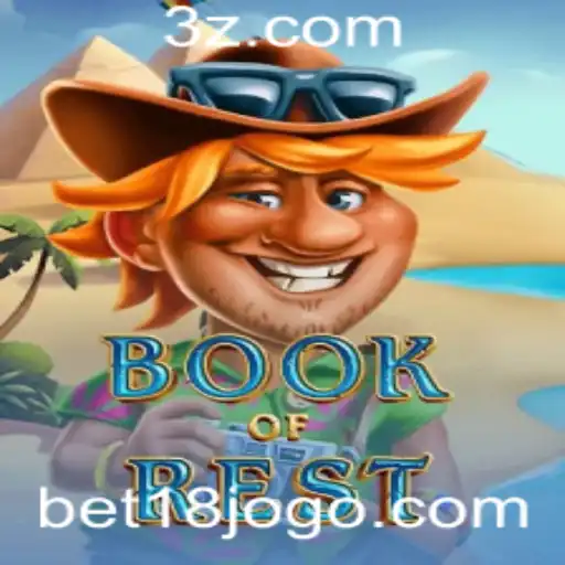 bet18 - Explorando o Fascinante Mundo de BookofRest com bet18