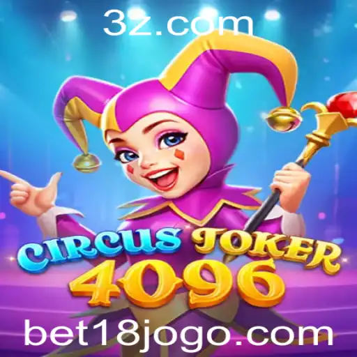 bet18 - CircusJoker4096: Um Novo Horizonte de Entretenimento e Apostas com Segurança