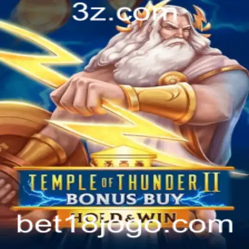 bet18 - Descubra o Emocionante Mundo de TempleofThunderIIBonusBuy